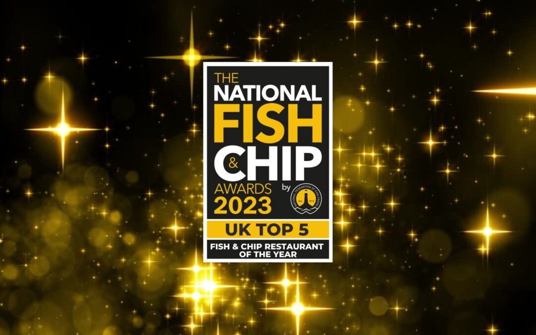 Top 5 shortlisted for National Fish and Chip Awards ‘Restaurant of the Year’￼
