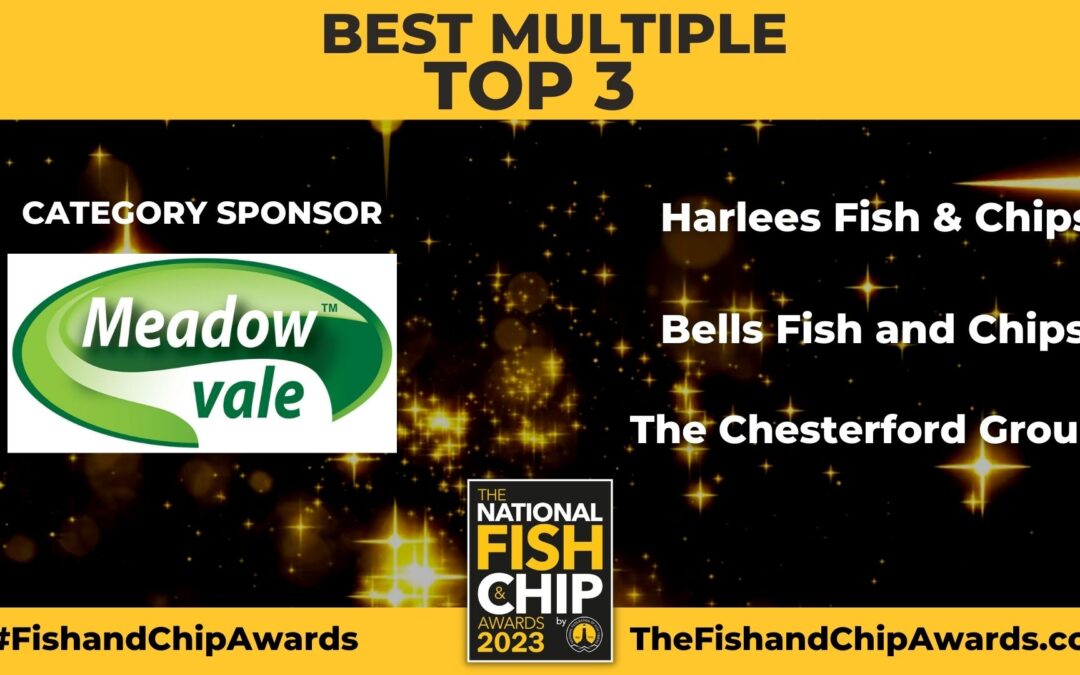 Final 3 announced for Multiple Operator at National Fish and Chip Awards 2023